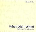 What Did I Write?: Beginning Writing Behaviour
