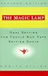 The Magic Lamp: Goal Setting for People Who Hate Setting Goals
