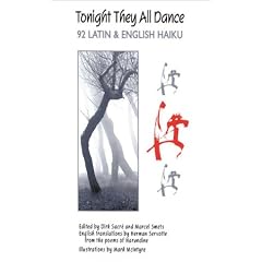 Tonight They All Dance: 92 Latin & English Haiku