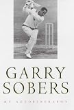 Garry Sobers: My Autobiography