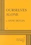 Ourselves Alone - Acting Edition