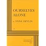 Ourselves Alone