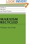 Marxism Recycled (Studies in Marxism and Social Theory)