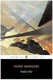 Under Fire (Penguin Classics)