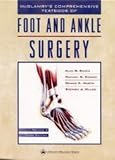 McGlamry's Comprehensive Textbook of Foot and Ankle Surgery (Comprehensive Textbook of Foot & Ankle Surgery (McGlamry's)()