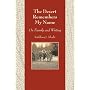 The Desert Remembers My Name: On Family and Writing (Camino Del Sol)