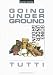 シンコーミュージック バンドスコア GOING UNDER GROUND/TUTTI (バンド・スコア)