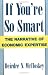 If You're So Smart: The Narrative of Economic Expertise
