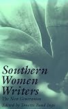 Southern Women Writers : The New Generation
