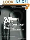 24-Hours to the Civil Service Exam 2nd Edition (Master the Civil Service Exam)