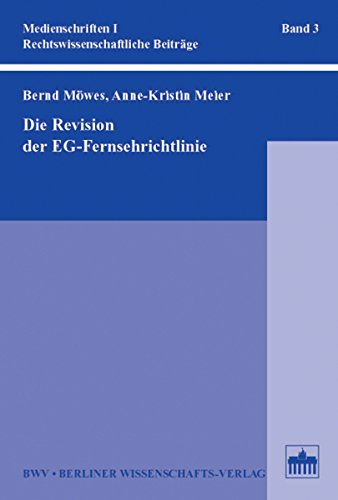 Die Revision der EG-Fernsehrichtlinie (German Edition)