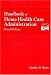 Handbook of Home Health Care Administration by  ISBN 0763732516