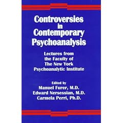 Controversies in Contemporary Psychoanalysis: Lectures from the Faculty of the New York Psychoanalytic Institute