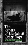 The Rimers of Eldritch and Other Plays