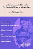 Ambroise-Auguste Liebeault: The Hypnological Legacy of a Secular Saint