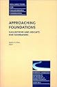 Approaching Foundations: Suggestions and Insights for Fundraisers (New Directions for Philanthropic Fundraising)
