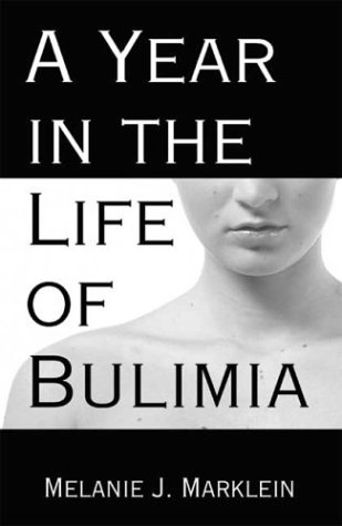 a year in the life of bulimia