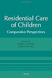 Residential care of children : comparative perspectives