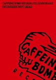 Caffeine Bomb Records 5th Anniversary-Drunkers Not Dead- [DVD]