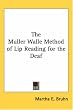 The Muller Walle Method Of Lip Reading For The Deaf