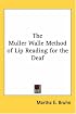 The Muller Walle Method Of Lip Reading For The Deaf