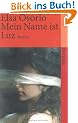 Mein Name ist Luz: Roman (suhrkamp taschenbuch)