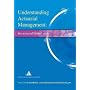 Understanding Actuarial Management;