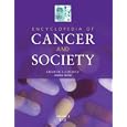Encyclopedia of Cancer and Society (Colditz, Encyclopedia of Cancer and Society) by Graham A. Colditz