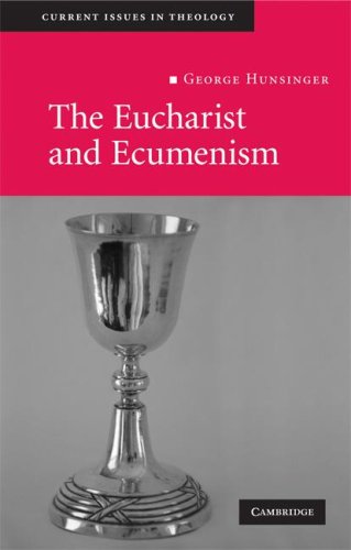 The Eucharist and Ecumenism: Let us Keep the Feast (Current Issues in Theology) under Ecumenism in The Books Store