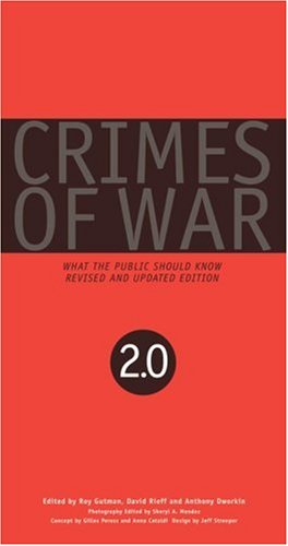 Crimes of War 2.0: What the Public Should Know, Revised and Expanded Edition