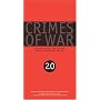 Crimes of War 2.0: What the Public Should Know (Revised and Expanded)