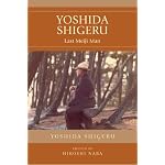 Yoshida Shigeru: Last Meiji Man book cover