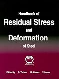 Handbook of Residual Stress and Deformation of Steel