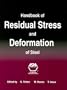Handbook of Residual Stress and Deformation of Steel