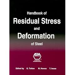 Handbook of Residual Stress and Deformation of Steel