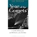 Year of the Comets: A Journey from Sadness to the Stars