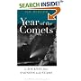 Year of the Comets: A Journey from Sadness to the Stars