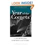 Year of the Comets: A Journey from Sadness to the Stars