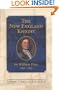 The New England Knight: Sir William Phips, 1651-1695