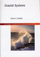 Coastal Systems (Routledge Introductions to Environment)