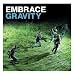 Graphic: Gravity by Embrace