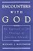 Encounters with God: An Approach to the Theology of Jonathan Edwards (Religion in America) Encounters with God: An Approach to the Theology of Jonathan Edwards (Religion in America)