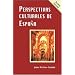 Perspectivas Culturales de Espana, 2nd Edition