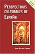 Perspectivas culturales de Espana