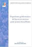 Revue Journal Officiel  / Organismes gestionnaires de foyers et services pour jeunes travailleurs