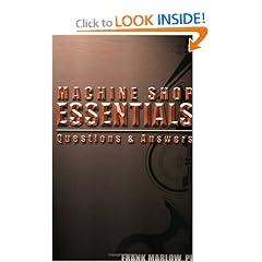 Machine Shop Essentials: Questions and Answers