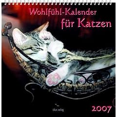 Wohlf�hlkalender f�r Katzen 2007.
