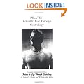 Pilates' Return to Life Through Contrology