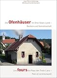 Produkt-Bild: Ofenh&auml;user Seeland. Les fours du Pays des Trois-Lacs. Backen und Gemeinschaft. Pain et communaut&eacute;
