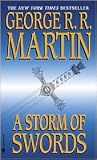 A Storm of Swords (A Song of Ice and Fire #3) by George R. R. Martin